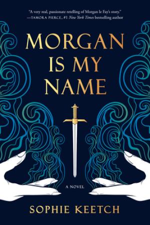 Morgan Is My Name by Sophie Keetch Free Download