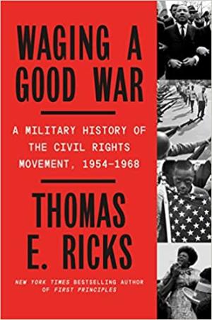 Waging a Good War by Thomas E. Ricks Free Download