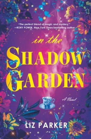 In the Shadow Garden by Liz Parker Fee Download
