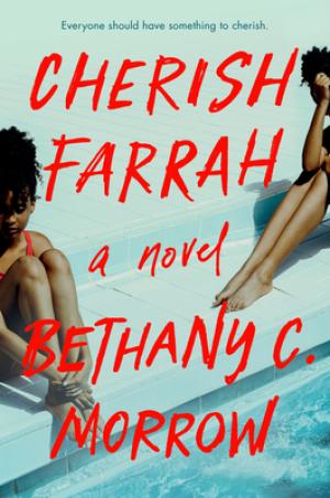 Cherish Farrah by Bethany C. Morrow Free Download