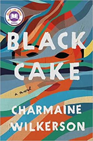 Black Cake by Charmaine Wilkerson Free Download