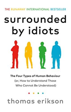 Surrounded by Idiots by Thomas Erikson Free Download