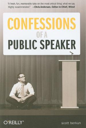 Confessions of a Public Speaker by Scott Berkun Free Download