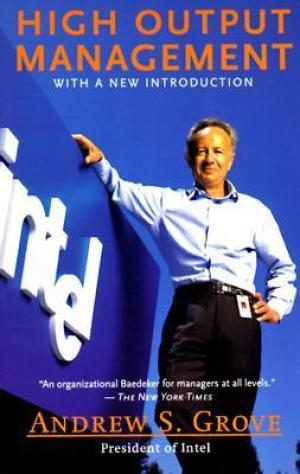 High Output Management by Andrew S. Grove Free Download