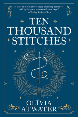 Ten Thousand Stitches (Regency Faerie Tales #2) Free Download