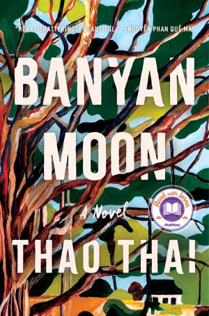 Banyan Moon by Thao Thai Free Download