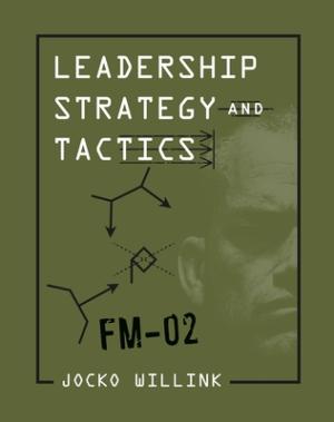 Leadership Strategy and Tactics : Field Manual Free Download