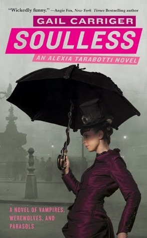 Soulless (Parasol Protectorate #1) Free Download