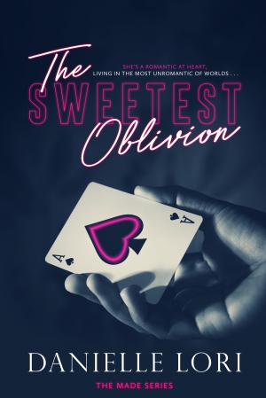 The Sweetest Oblivion (Made #1) Free Download