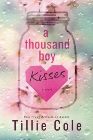 A Thousand Boy Kisses by Tillie Cole Free Download