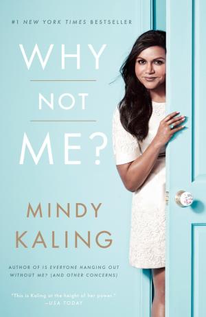 Why Not Me? by Mindy Kaling Free Download