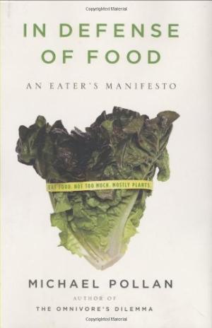In Defense of Food: An Eater's Manifesto Free Download