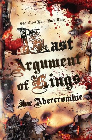 Last Argument of Kings (The First Law #3) Free Download