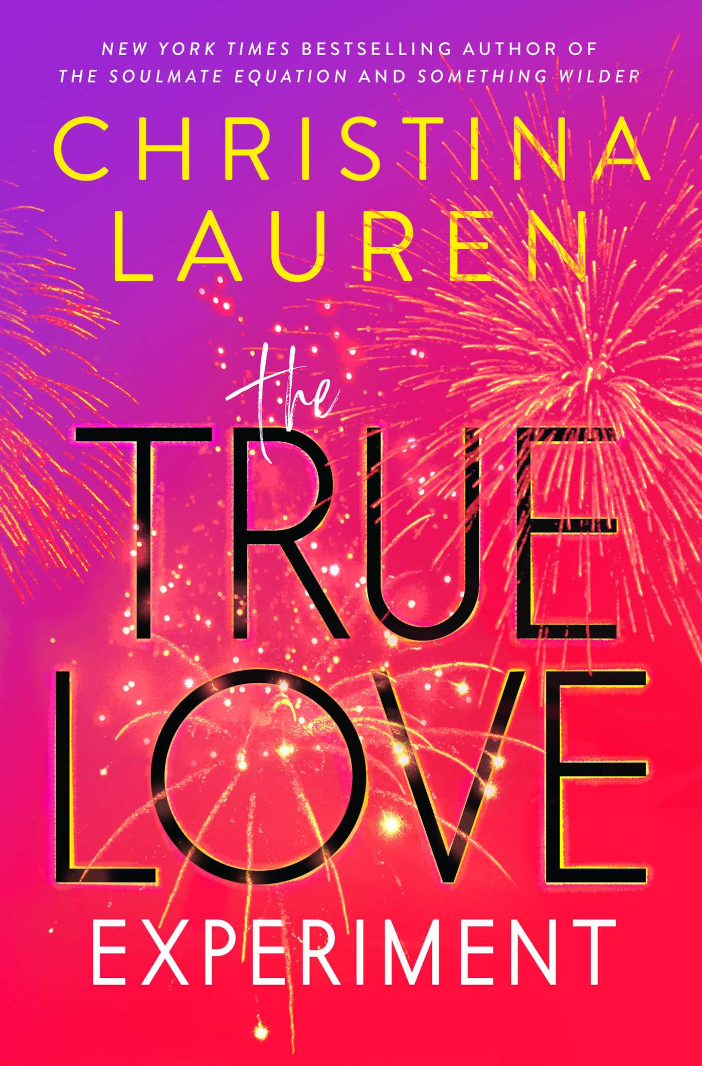 The True Love Experiment by Christina Lauren Free Download