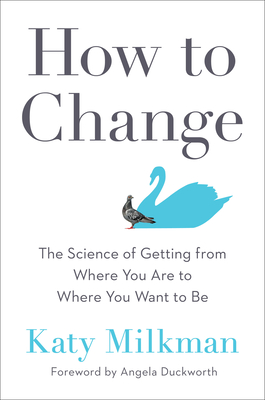 How to Change by Katy Milkman Free Download