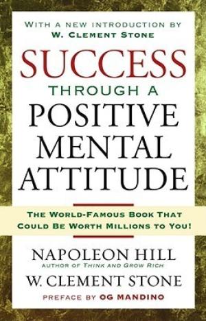 Success Through A Positive Mental Attitude Free Download