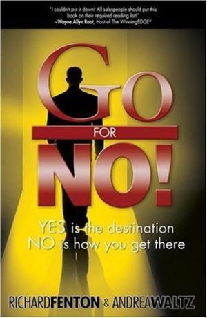 Go for No! : Yes Is the Destination, No Is How You Get There Free Download