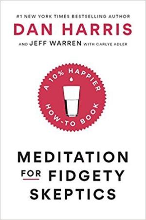 Meditation for Fidgety Skeptics Free Download