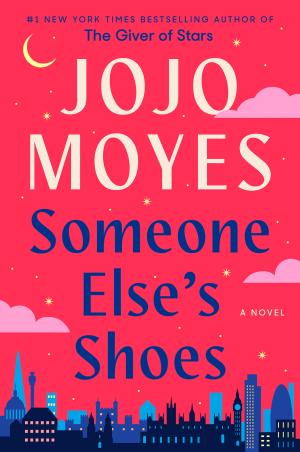 Someone Else's Shoes by Jojo Moyes Free Download