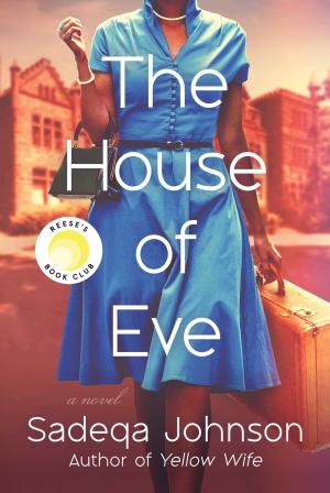 The House of Eve by Sadeqa Johnson Free Download