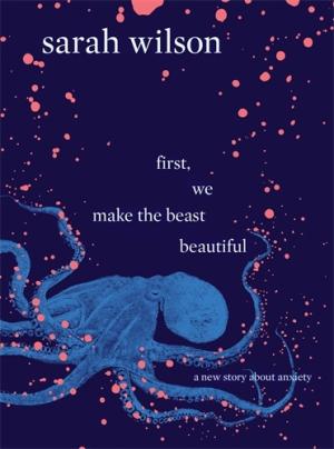 First, We Make the Beast Beautiful Free Download