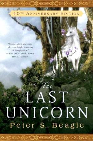 The Last Unicorn by Peter S. Beagle Free Download