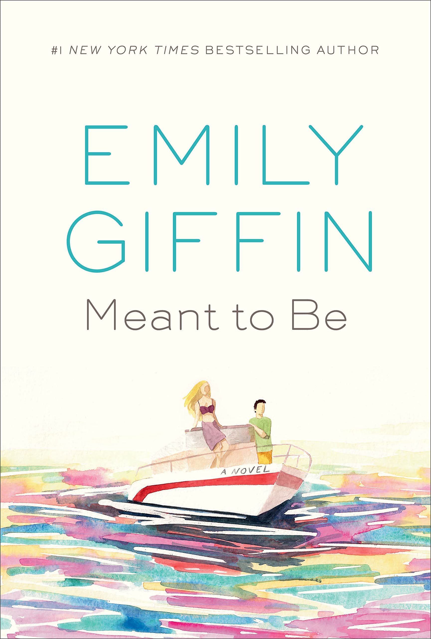 Meant to Be by Emily Giffin Free Download