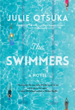 The Swimmers by Julie Otsuka Free Download