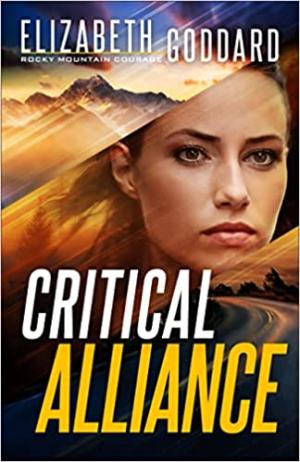 Critical Alliance (Rocky Mountain Courage #3) Free Download