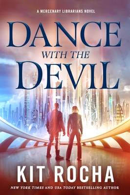 Dance with the Devil (Mercenary Librarians #3) Free Download