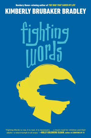 Fighting Words by Kimberly Brubaker Bradley Free Download