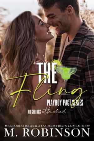 The Fling (Playboy Pact #2) Free Download