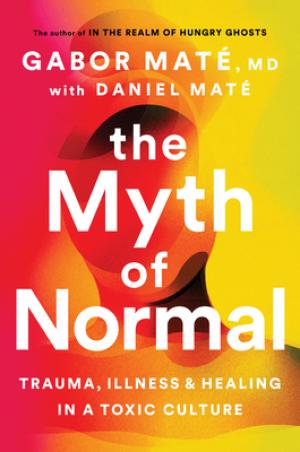 The Myth of Normal by Gabor Maté Free Download