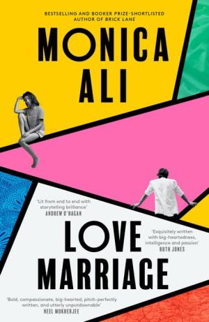 Love Marriage by Monica Ali Free Download