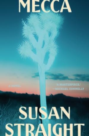 Mecca by Susan Straight Free Download