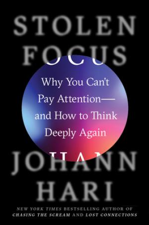 Stolen Focus by Johann Hari Free Download