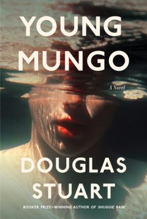 Young Mungo by Douglas Stuart Free Download