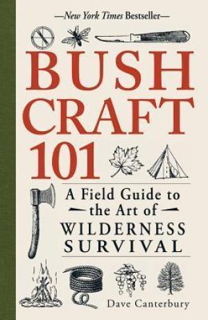 Bushcraft 101: A Field Guide to the Art of Wilderness Survival Free Download