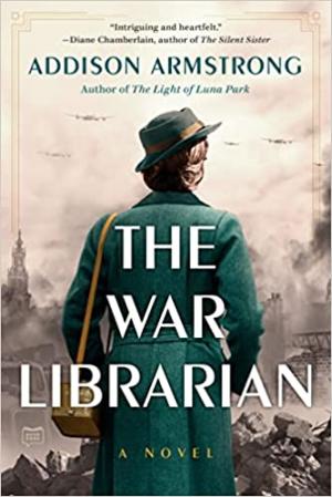 The War Librarian by Addison Armstrong Free Download