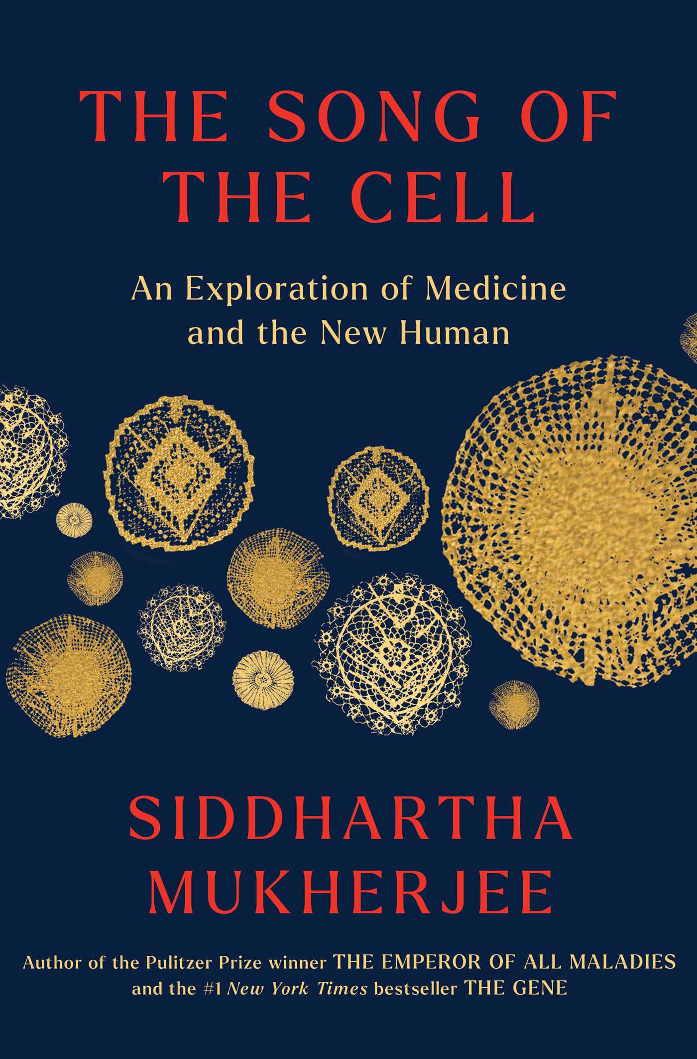 The Song of the Cell by Siddhartha Mukherjee Free Download