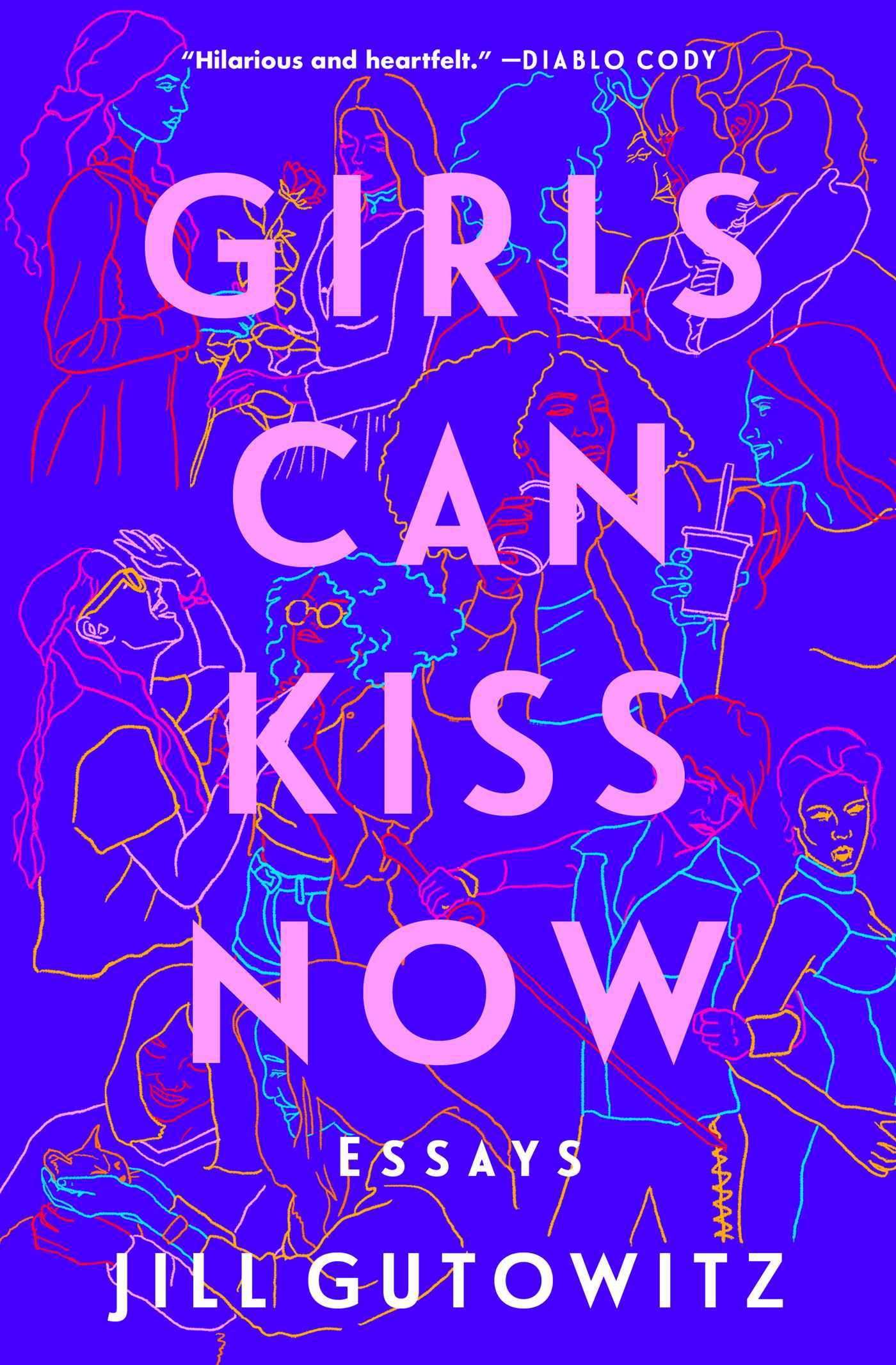 Girls Can Kiss Now by Jill Gutowitz Free Download