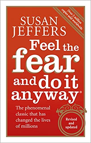 Feel the Fear and Do it Anyway Free Download