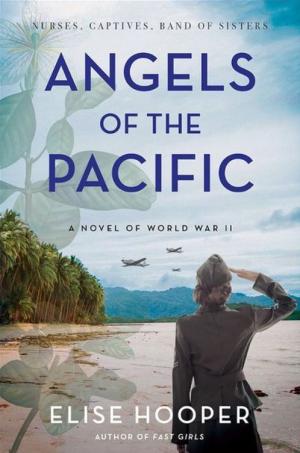 Angels of the Pacific by Elise Hooper Free Download