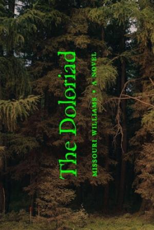 The Doloriad by Missouri Williams Free Download