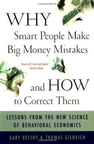 Why Smart People Make Big Money Mistakes Free Download
