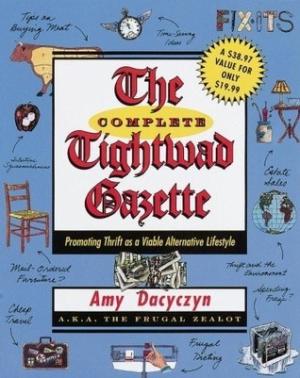 The Complete Tightwad Gazette by Amy Dacyczyn Free Download