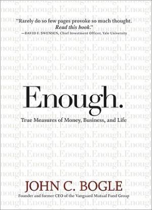 Enough: True Measures of Money, Business, and Life Free Download
