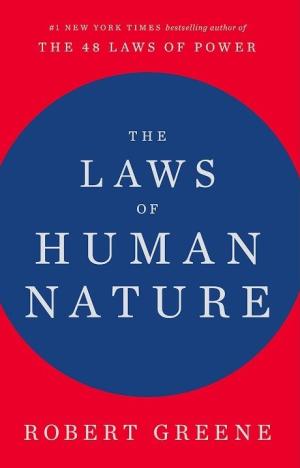 The Laws of Human Nature by Robert Greene Free Download