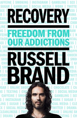 Recovery: Freedom from Our Addictions Free Download