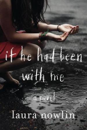 If He Had Been with Me by Laura Nowlin Free Download